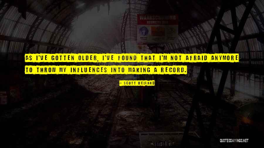 Weiland Quotes By Scott Weiland Weiland Quotes By Scott Weiland