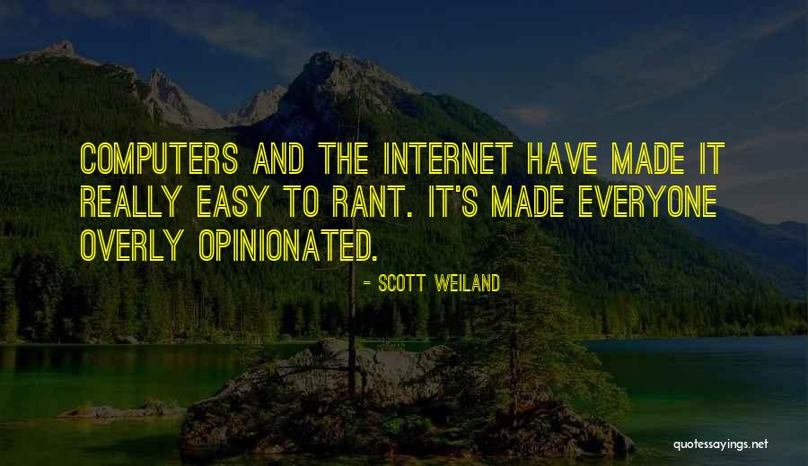 Weiland Quotes By Scott Weiland Weiland Quotes By Scott Weiland