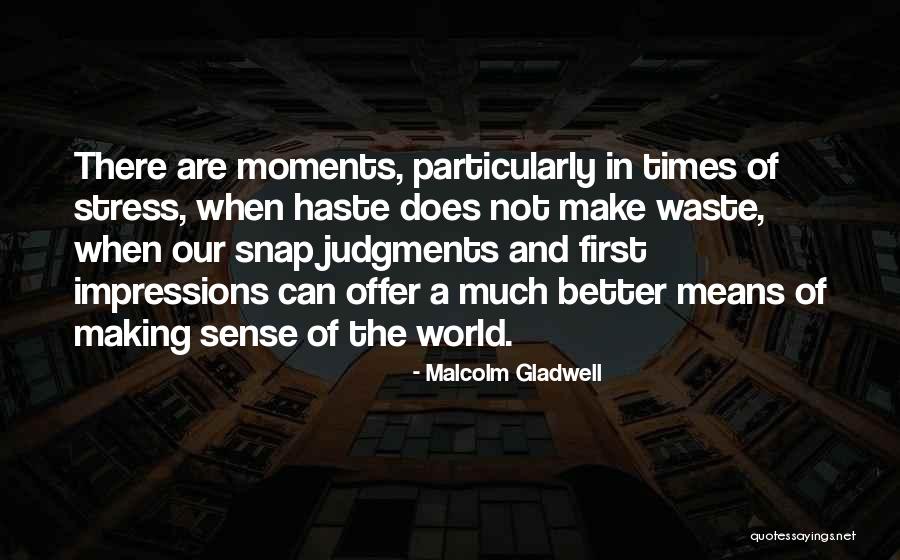 Weilheim An Der Quotes By Malcolm Gladwell Weilheim An Der Quotes By Malcolm Gladwell