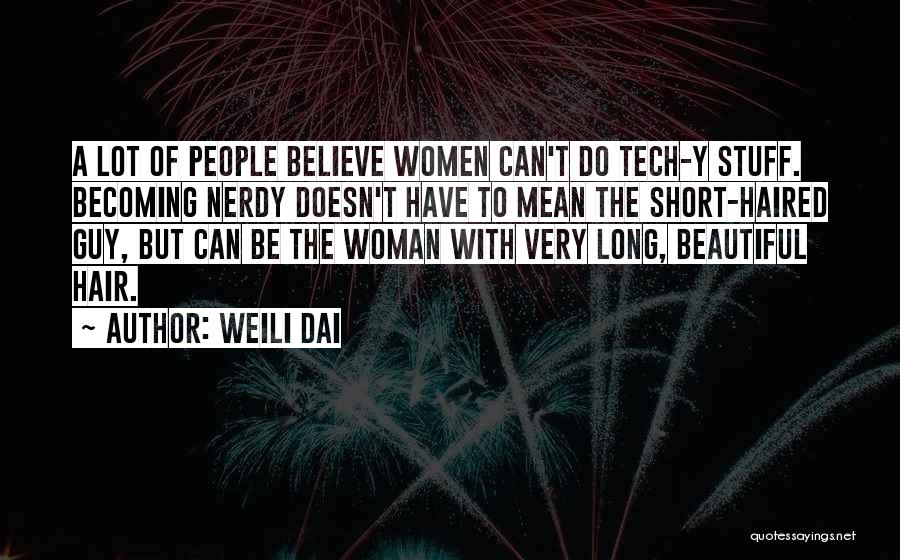 Weili Dai Quotes 1890965