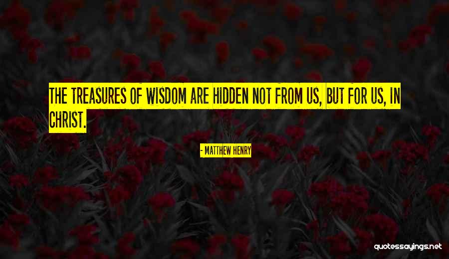 Weill Cornell Quotes By Matthew Henry Weill Cornell Quotes By Matthew Henry