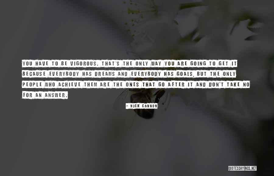 Weinacht Group Quotes By Nick Cannon Weinacht Group Quotes By Nick Cannon