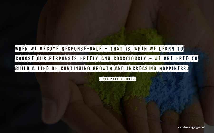 Weinacht Group Quotes By Sue Patton Thoele Weinacht Group Quotes By Sue Patton Thoele