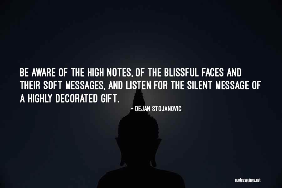 Weinandy Face Quotes By Dejan Stojanovic Weinandy Face Quotes By Dejan Stojanovic