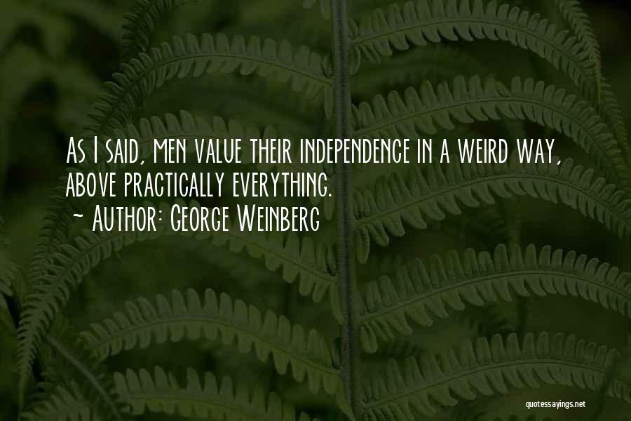 Weinberg Quotes By George Weinberg