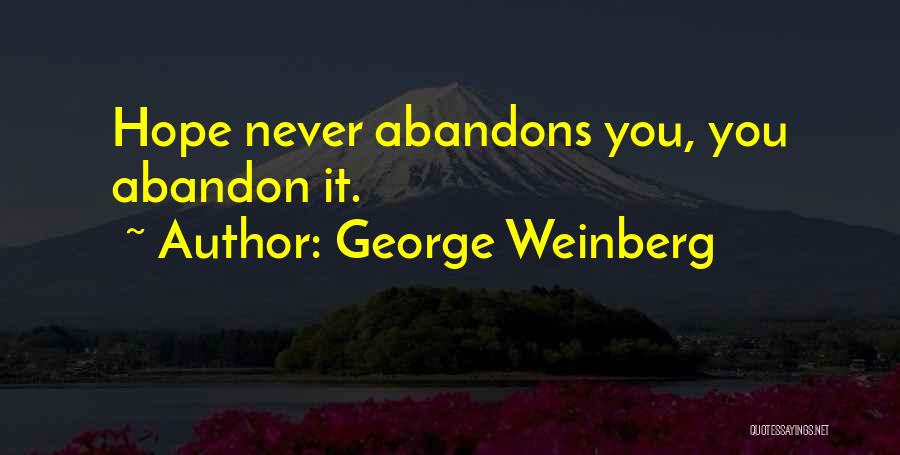 Weinberg Quotes By George Weinberg