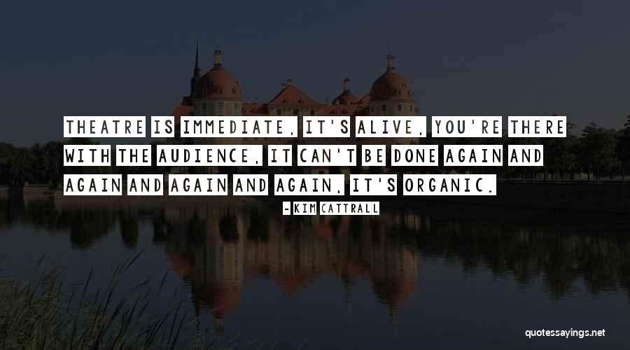 Weinberg Village Quotes By Kim Cattrall Weinberg Village Quotes By Kim Cattrall