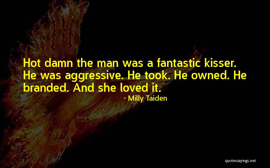 Weinen Klagen Quotes By Milly Taiden Weinen Klagen Quotes By Milly Taiden