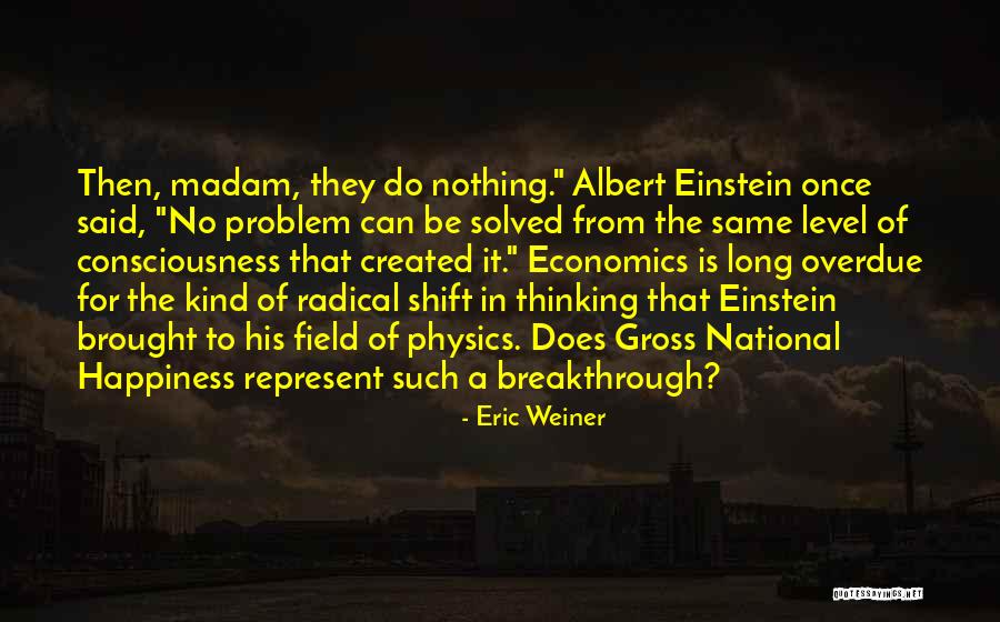 Weiner Quotes By Eric Weiner Weiner Quotes By Eric Weiner
