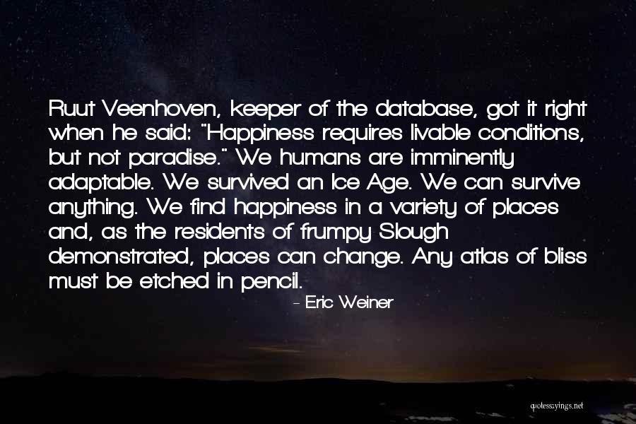 Weiner Quotes By Eric Weiner Weiner Quotes By Eric Weiner