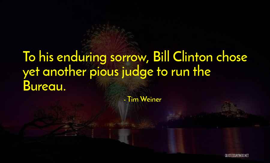 Weiner Quotes By Tim Weiner