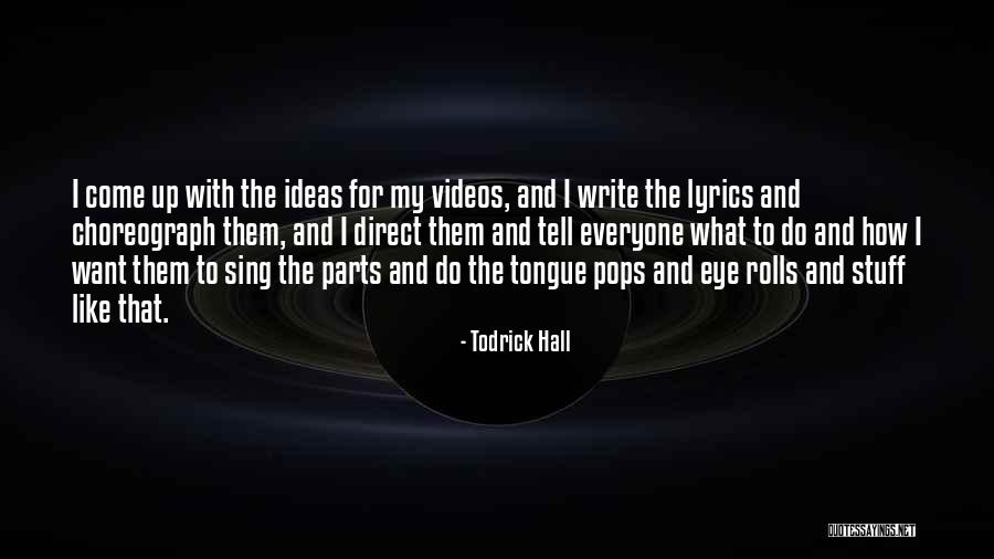 Weinreich Court Quotes By Todrick Hall Weinreich Court Quotes By Todrick Hall