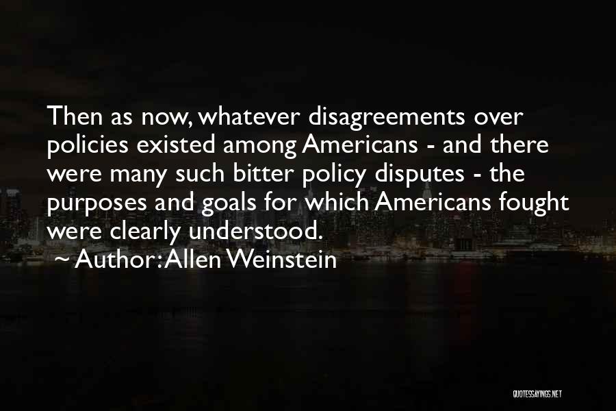 Weinstein Quotes By Allen Weinstein