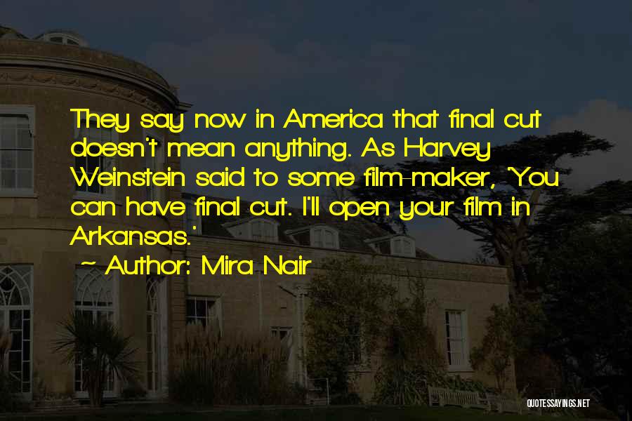 Weinstein Quotes By Mira Nair