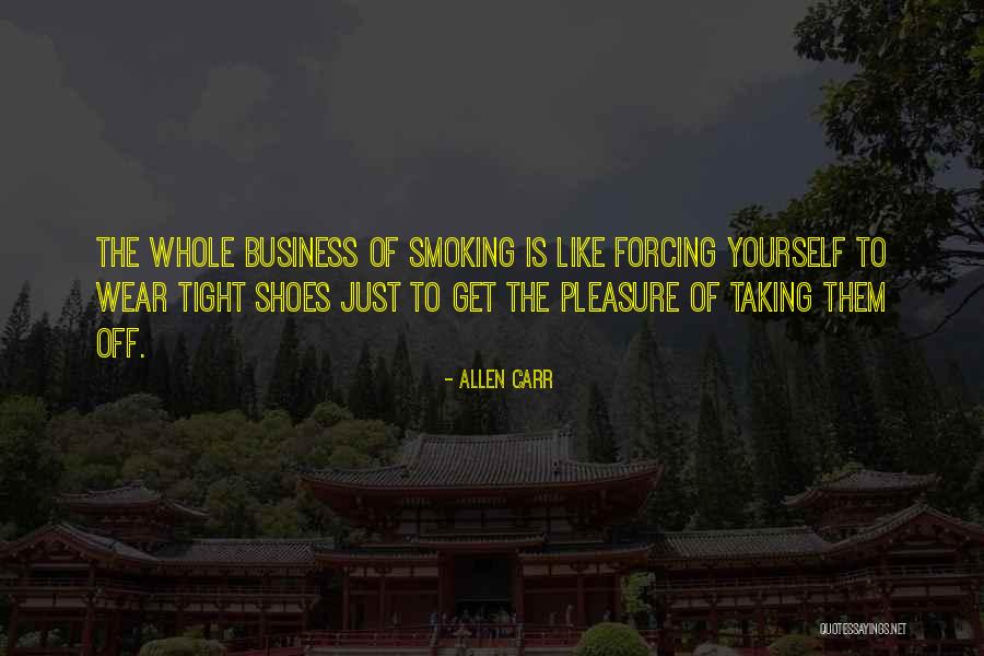 Weintrauts Quotes By Allen Carr Weintrauts Quotes By Allen Carr