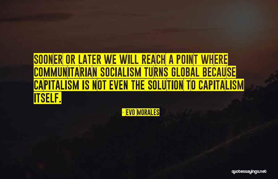 Weippe Quotes By Evo Morales Weippe Quotes By Evo Morales