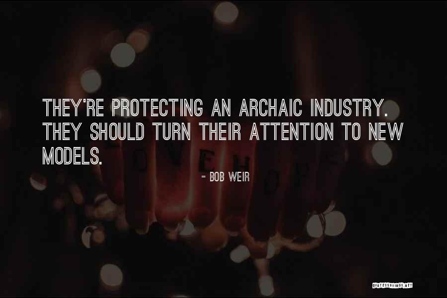 Weir Quotes By Bob Weir Weir Quotes By Bob Weir