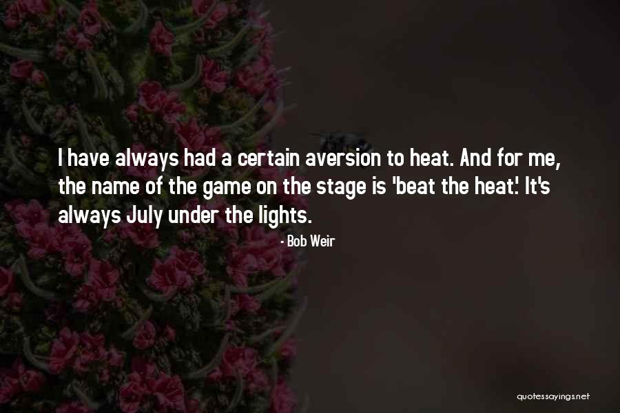 Weir Quotes By Bob Weir Weir Quotes By Bob Weir