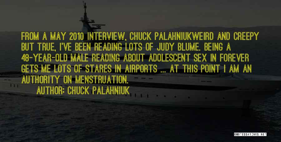 Weird And Creepy Quotes By Chuck Palahniuk