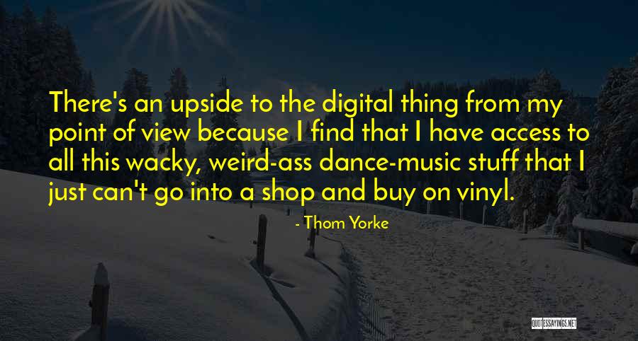 Weird And Wacky Quotes By Thom Yorke