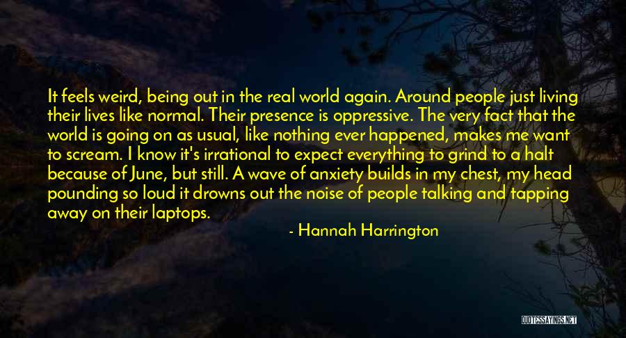 Weird But Quotes By Hannah Harrington Weird But Quotes By Hannah Harrington