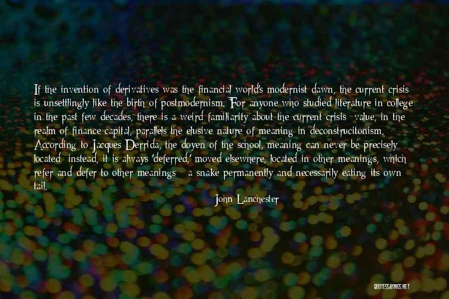 Weird But Quotes By John Lanchester Weird But Quotes By John Lanchester