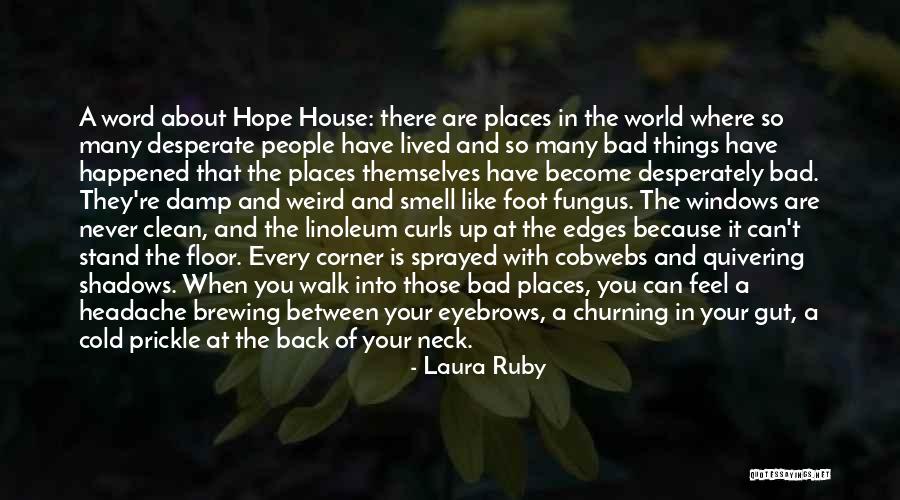 Weird But Quotes By Laura Ruby Weird But Quotes By Laura Ruby