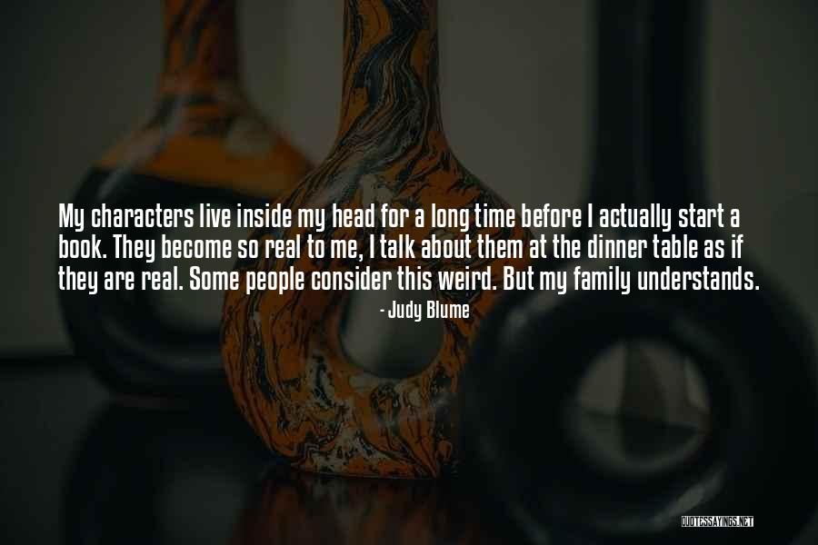 Weird But Real Quotes By Judy Blume Weird But Real Quotes By Judy Blume