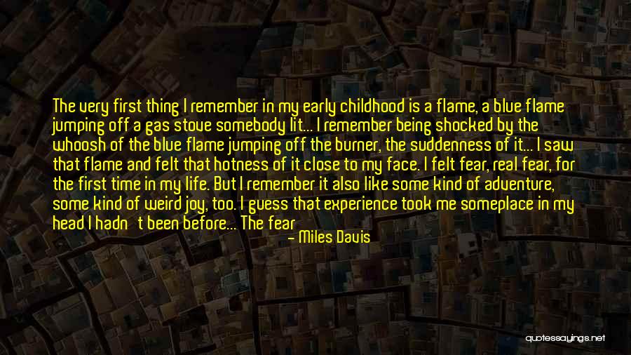 Weird But Real Quotes By Miles Davis Weird But Real Quotes By Miles Davis