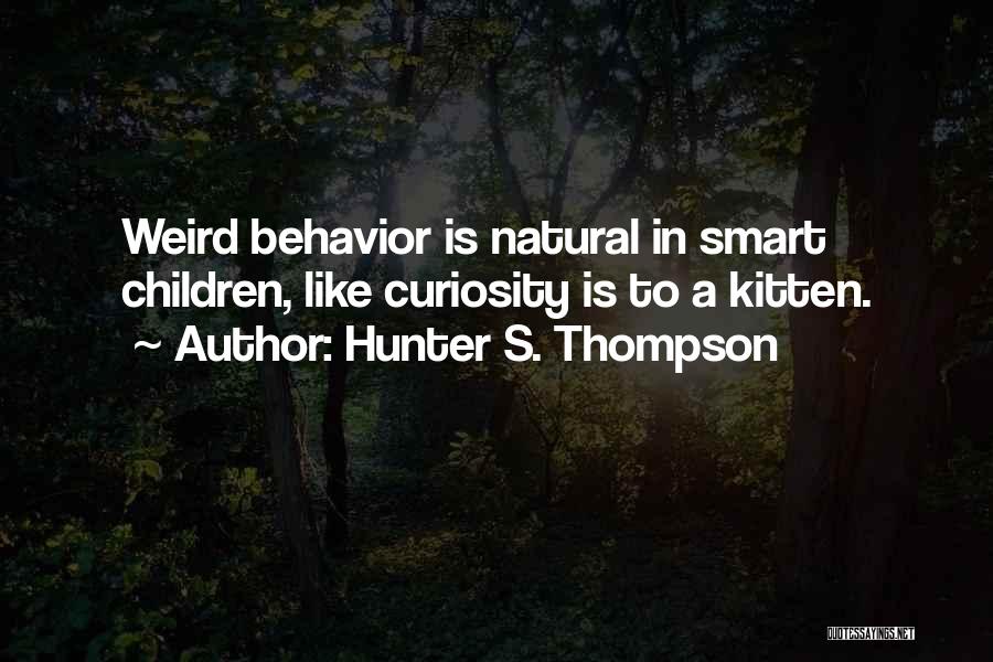 Weird But Smart Quotes By Hunter S. Thompson