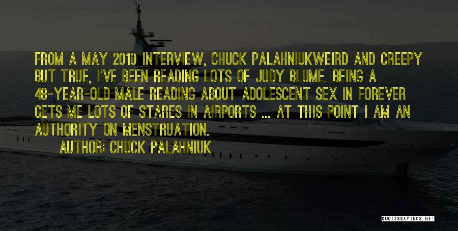 Weird But True Quotes By Chuck Palahniuk