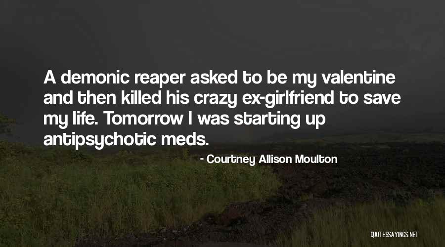 Weird Life Quotes By Courtney Allison Moulton Weird Life Quotes By Courtney Allison Moulton