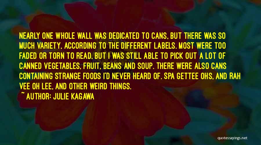 Weird Off The Wall Quotes By Julie Kagawa