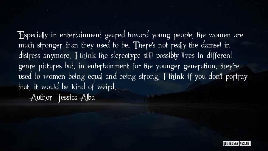 Weird Pictures Quotes By Jessica Alba