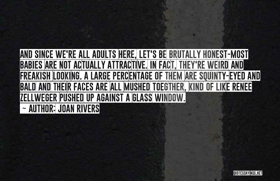 Weird Quotes By Joan Rivers
