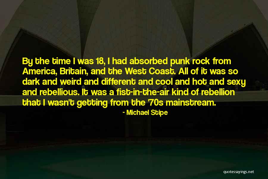 Weird Rock Quotes By Michael Stipe Weird Rock Quotes By Michael Stipe