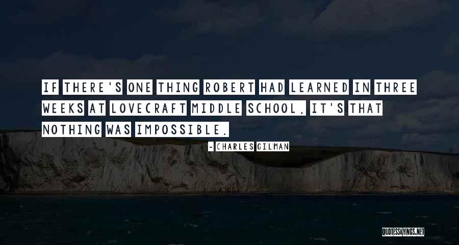 Weird School Quotes By Charles Gilman Weird School Quotes By Charles Gilman