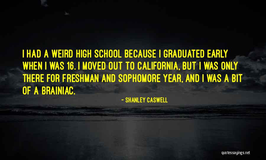 Weird School Quotes By Shanley Caswell Weird School Quotes By Shanley Caswell