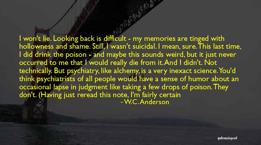 Weird Science Quotes By W.C. Anderson Weird Science Quotes By W.C. Anderson