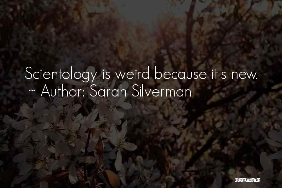 Weird Scientology Quotes By Sarah Silverman