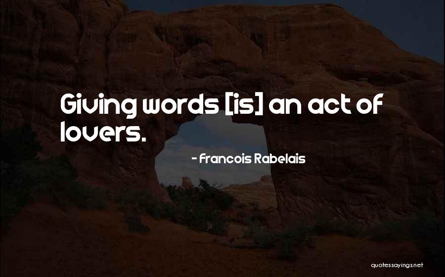 Weird Sisters Book Quotes By Francois Rabelais