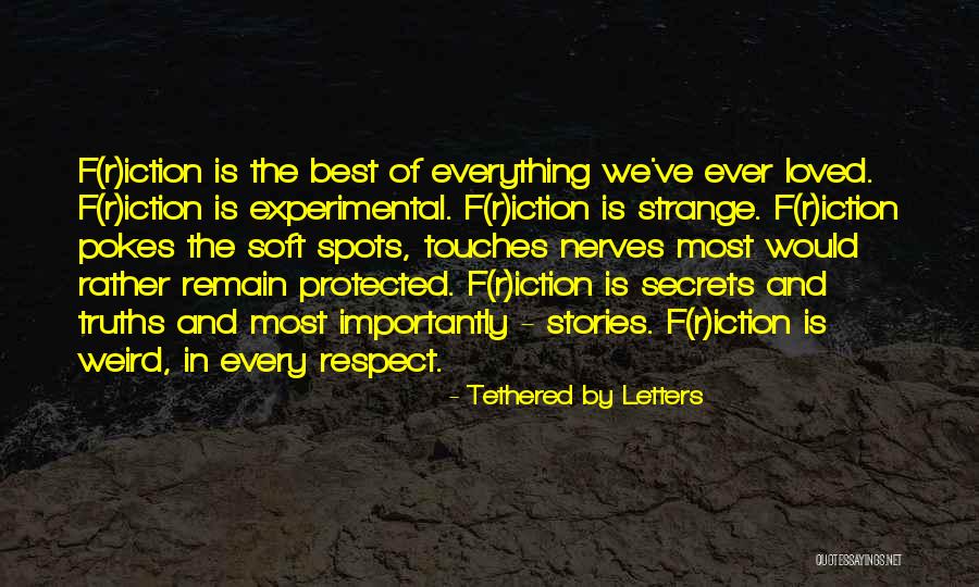 Weird Strange Quotes By Tethered By Letters Weird Strange Quotes By Tethered By Letters