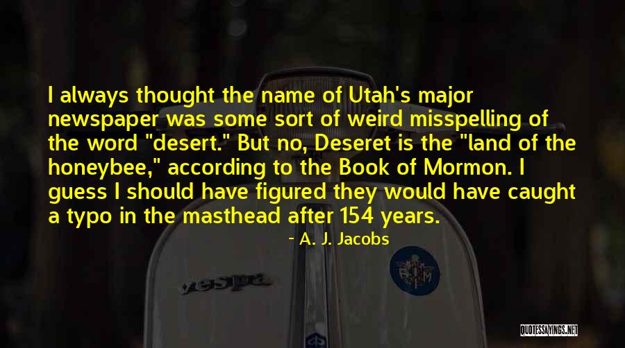 Weird The Book Quotes By A. J. Jacobs Weird The Book Quotes By A. J. Jacobs