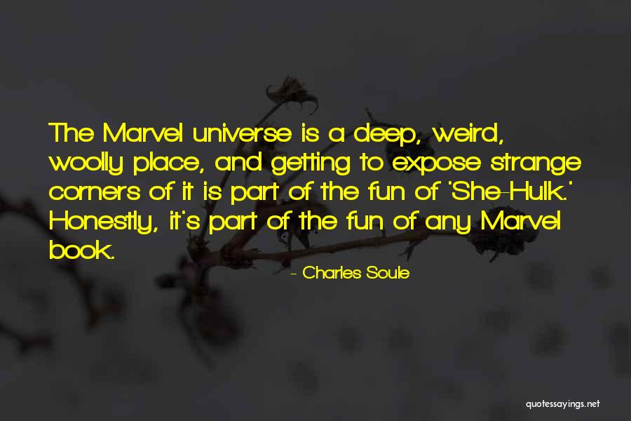 Weird The Book Quotes By Charles Soule Weird The Book Quotes By Charles Soule