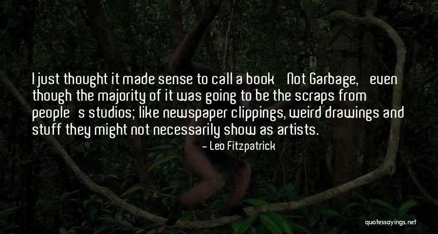 Weird The Book Quotes By Leo Fitzpatrick Weird The Book Quotes By Leo Fitzpatrick