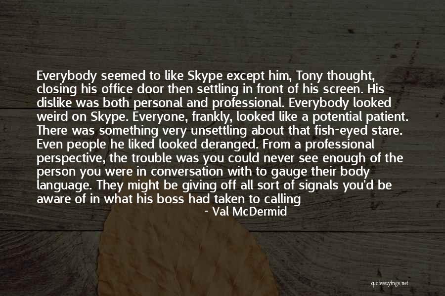 Weird The Office Quotes By Val McDermid Weird The Office Quotes By Val McDermid