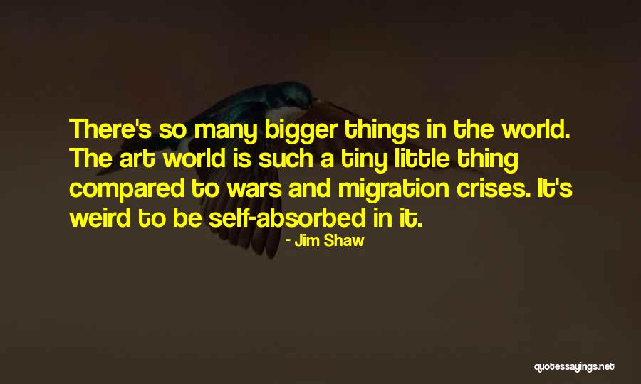 Weird World Quotes By Jim Shaw Weird World Quotes By Jim Shaw
