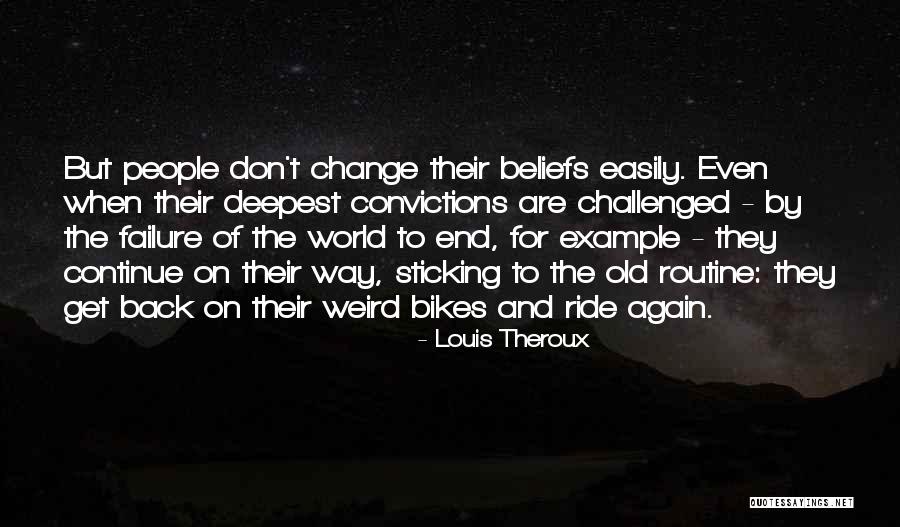 Weird World Quotes By Louis Theroux Weird World Quotes By Louis Theroux