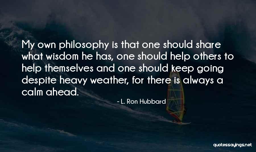 Weirdest Homes Quotes By L. Ron Hubbard Weirdest Homes Quotes By L. Ron Hubbard