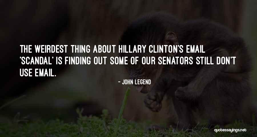 Weirdest Quotes By John Legend Weirdest Quotes By John Legend